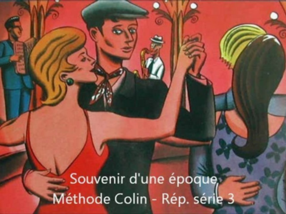 Souvenir d'une époque - Méthode Colin Rép. série 3