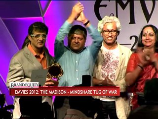 Brand Equity - Emvies 2012: The Madison-Mindshare tug of war