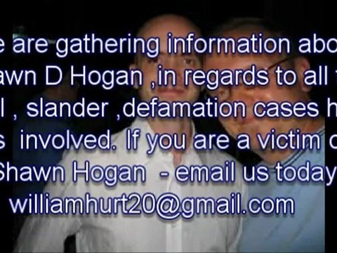 2012 Scam Report :Shawn D Hogan