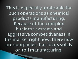 Should Your Company Consider Toll Manufacturing