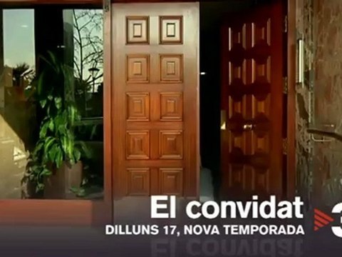 TV3 - Dilluns, 17 de setembre - El convidat , nova temporada