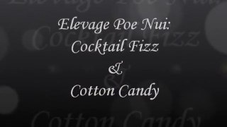 Cocktail Fizz et Cotton Candy 4 et 3mois