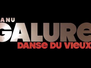 Manu Galure - Danse du vieux