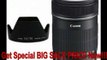 SPECIAL DISCOUNT Canon EF-S 18-135mm f/3.5-5.6 IS Lens with USA Warranty + Genuine Canon EW-73B Lens Hood