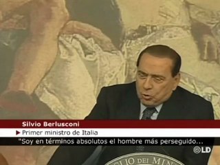 Berlusconi: "soy el hombre más perseguido por la justicia de toda la historia"
