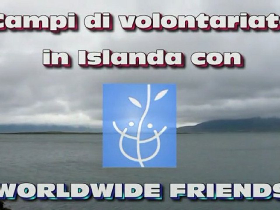 CAMPI DI LAVORO IN ISLANDA - Estate 2012