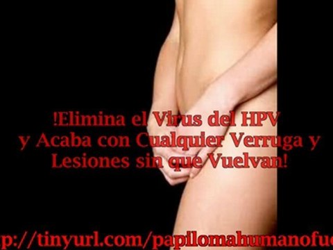 TRATAMIENTO PARA EL VIRUS DEL PAPILOMA HUMANO EN MUJERES