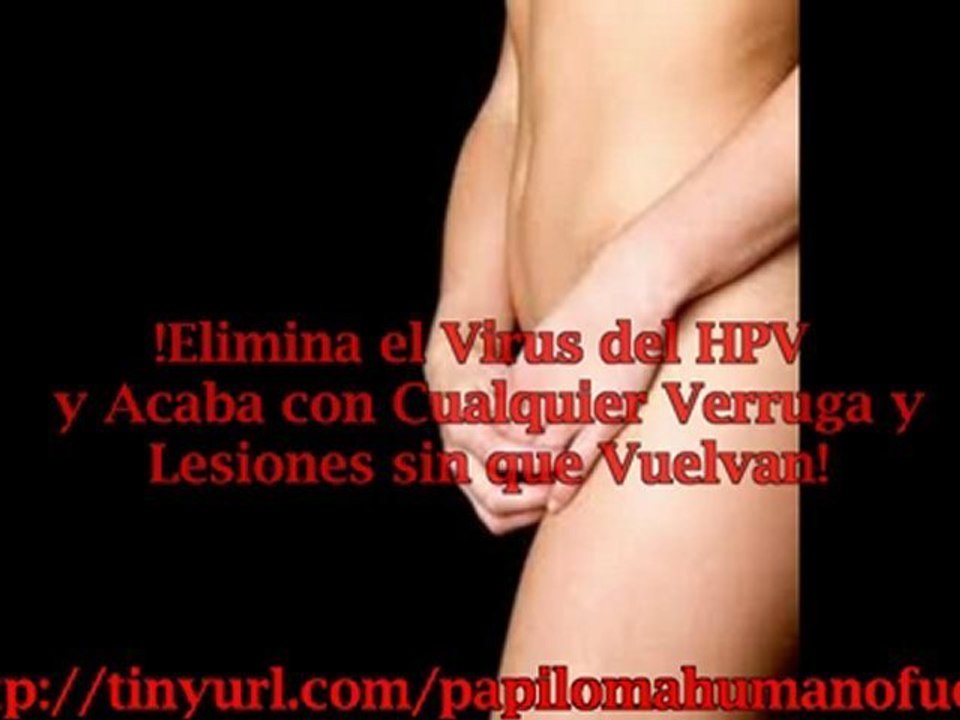 TRATAMIENTO PARA EL VIRUS DEL PAPILOMA HUMANO EN MUJERES