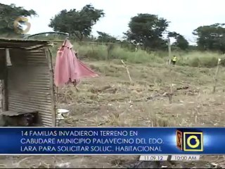 14 familias identificadas con el gobierno invadieron terreno en Cabudare