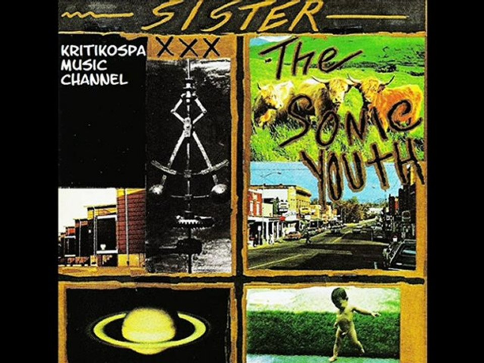 Sonic Youth - Sister (1987) Full Album
