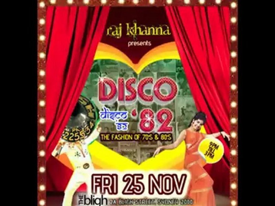 RAJ KHANNA & BOLLYWOOD CLUB PRESENTS  ★ DISCO 82★  RETRO THEME NIGHT FRI 25 NOV