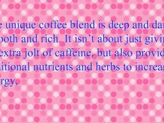 Imagine a coffee that helps you feel rejuvenated