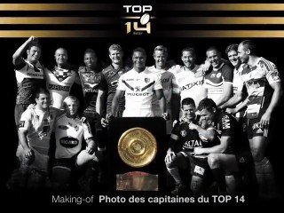 Making of de la photo officielle du TOP 14 2012-2013 avec les 14 capitaines