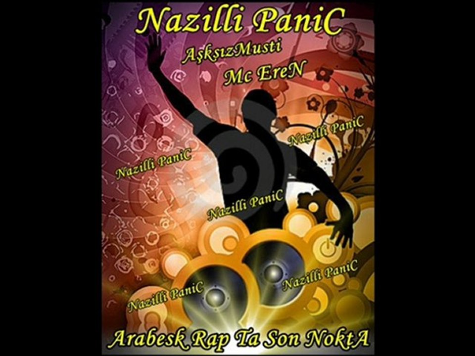 NaziLLi Panic - Hayatımı Yıkan Kadın Nerde - Albüm 4 New Track