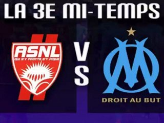 Nancy 0-1 OM : la 3e mi-temps en replay
