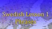 Swedish Lesson 1 - Phrases