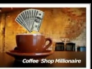 Coffee Shop Millionaire | Review + Bonus