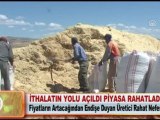 İTHALATIN YOLU AÇILDI PİYASA RAHATLADI