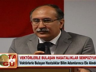 VEKTÖRLERLE BULAŞAN HASTALIKLAR SEMPOZYUMU