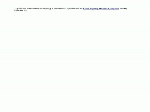 Orris Spring Homes Gurgaon - Extravagant Living