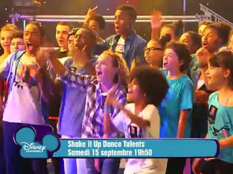 Disney Channel - Shake It Up Dance Talents - Edition 2 - Samedi 15 Septembre à 19h50