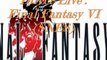 Direct-Live : Final Fantasy VI (SNES)