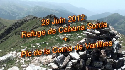 VACANCES 2012 - 29/06 - Refuge de Cabana Sorda + Pic de la Coma de Varilhes