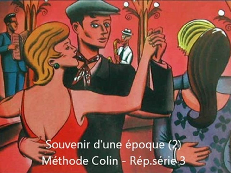 Souvenir d'une époque (2) - Méthode Colin, Rép. série 3