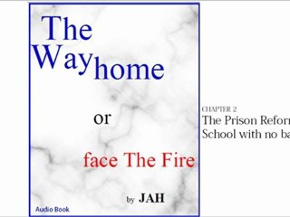 Chapter 2 - The Way Home or Face the Fire by JAH audiobook