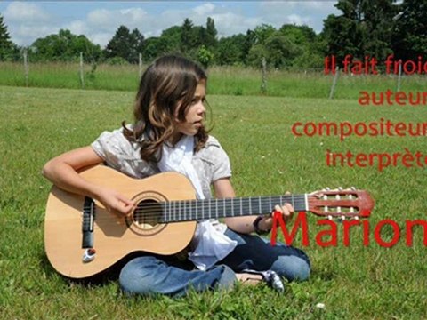 Il fait froid composé et chanté par Marion Chanteuse