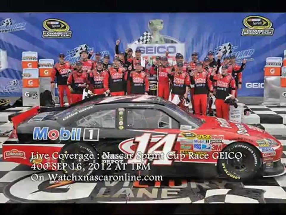 Race GEICO 400 Live Coverage Now 16 Sep 2012