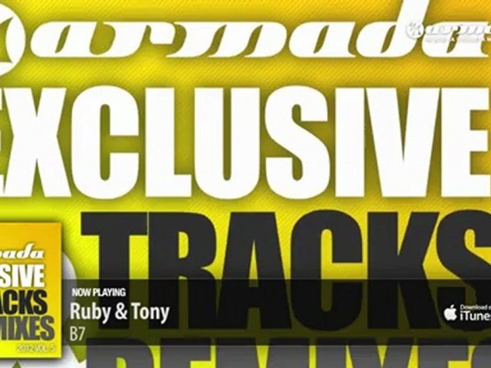 Ruby & Tony - B7 (Original Mix) (From: Armada Exclusive Tracks & Remixes Vol. 5')