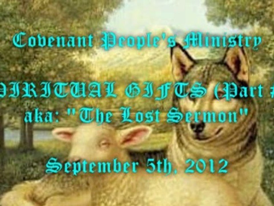 Spiritual Gifts (Part #1)