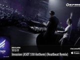 W&W - Invasion (ASOT 550 Anthem) (Heatbeat Remix) (From: 'W&W - Mainstage vol. 1')