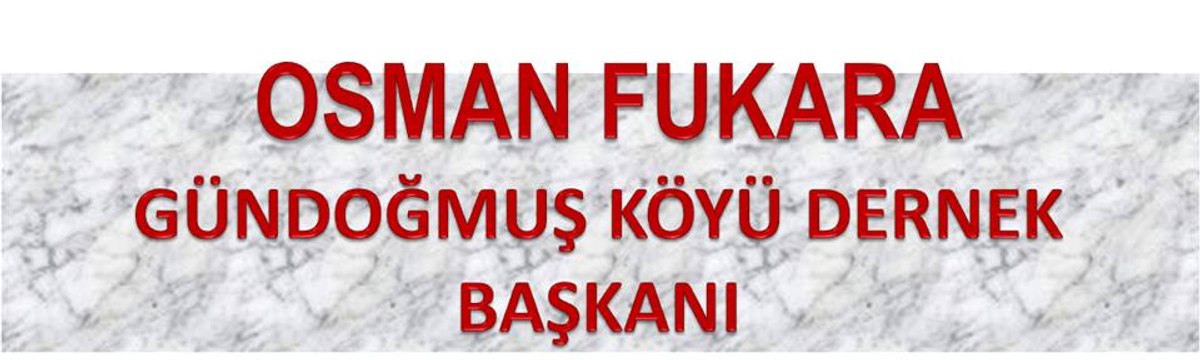 OSMAN FUKARA GÜNDOĞMUŞ KÖYÜ DERNEK BAŞKANI ŞABANÖZÜ ÇANKIRI