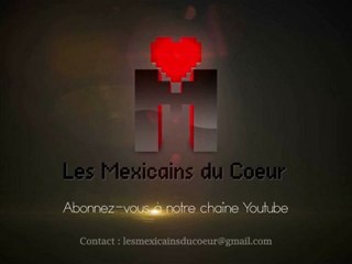 Ending des Mexicains du Coeur (réalisé par Elenders)