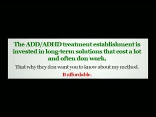 WARNING: Watch this video before the ADD/ADHD establishment takes it down