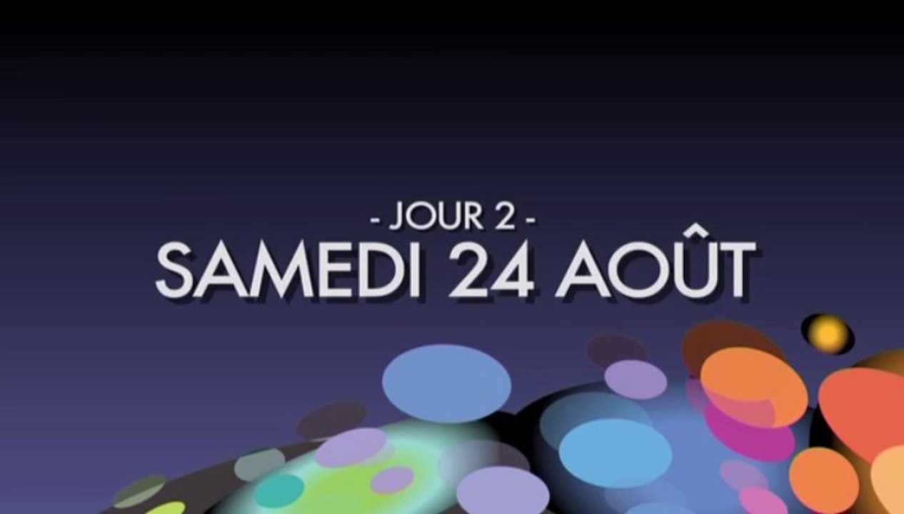 FFA2013 : Samedi 24 Août (Jour 2)