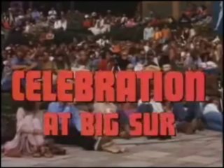 Folk rock Celebration At Big Sur Part 1