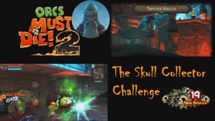 OMD2 - Skull Collector - Twisted Halls