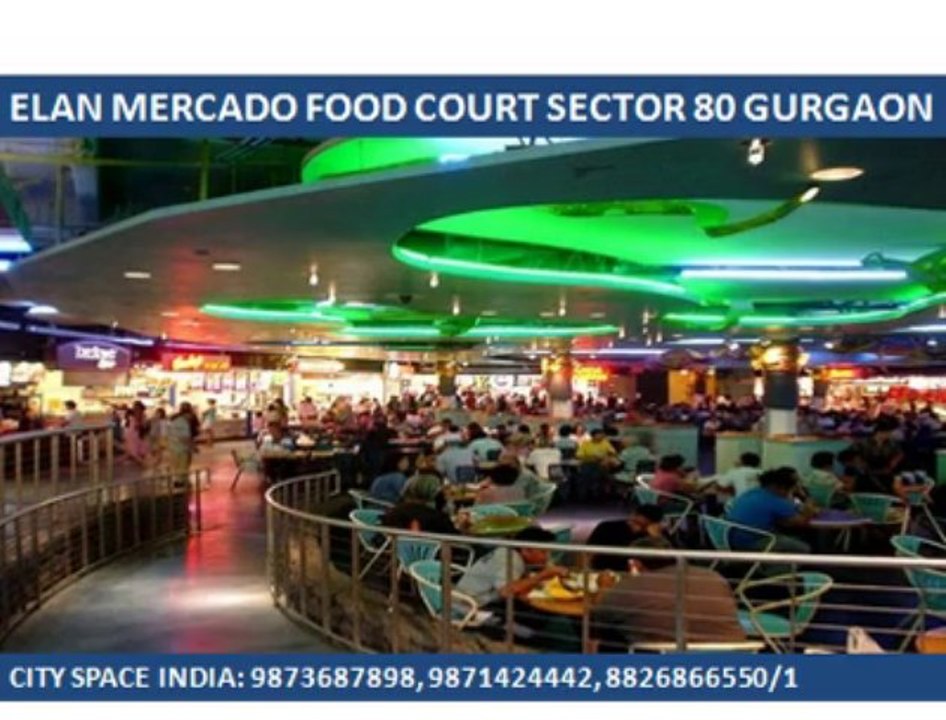 COMMERCIAL PROJECTS:~:8826866551:~:ELAN FOOD COURT MERCADO