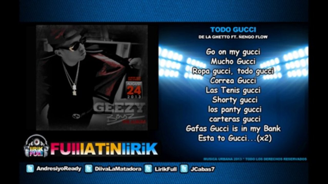 De La Ghetto Ft. Ñengo Flow - Todo Gucci [Letra]