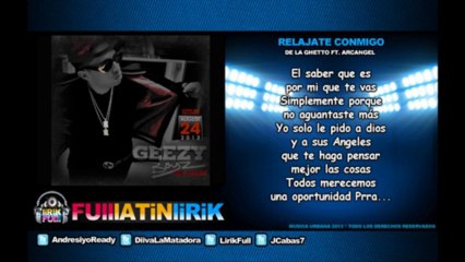 De La Ghetto Ft. Arcangel - Relajate Conmigo [Letra]