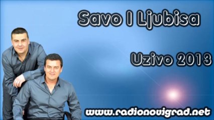 Savo I Ljubisa - Krsna Slava (Uzivo 2013) HD