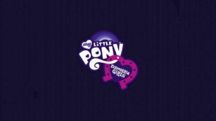 My Little Pony Equestria Girls Tema Central (Latino America Promo) Oficial.