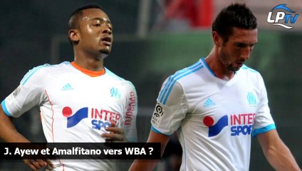 J.Ayew et Amalfitano vers WBA ?