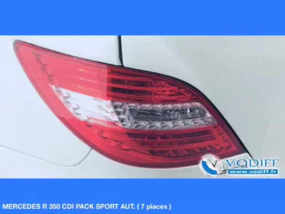 VODIFF : MERCEDES OCCASION ALSACE : MERCEDES R 350 CDI PACK SPORT AUT. ( 7 places )
