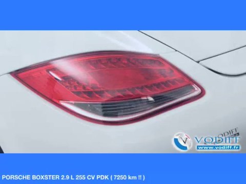 VODIFF : PORSCHE OCCASION ALSACE : PORSCHE BOXSTER 2.9 L 255 CV PDK ( 7250 km !! )
