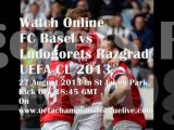 Watch Ludogorets Razgrad vs FC Basel Barclays PL 2013 Live Online