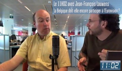 Le 11H02 : la Belgique doit-elle encore participer à l'Eurovision ?